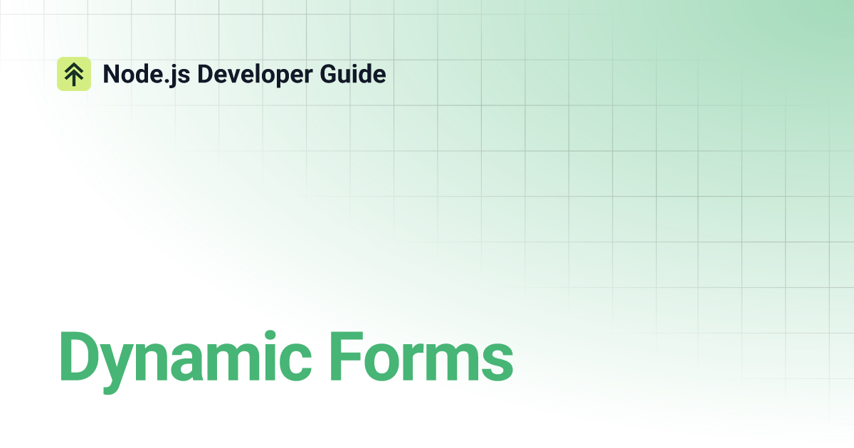 Dynamic Forms Node.js Developer Guide